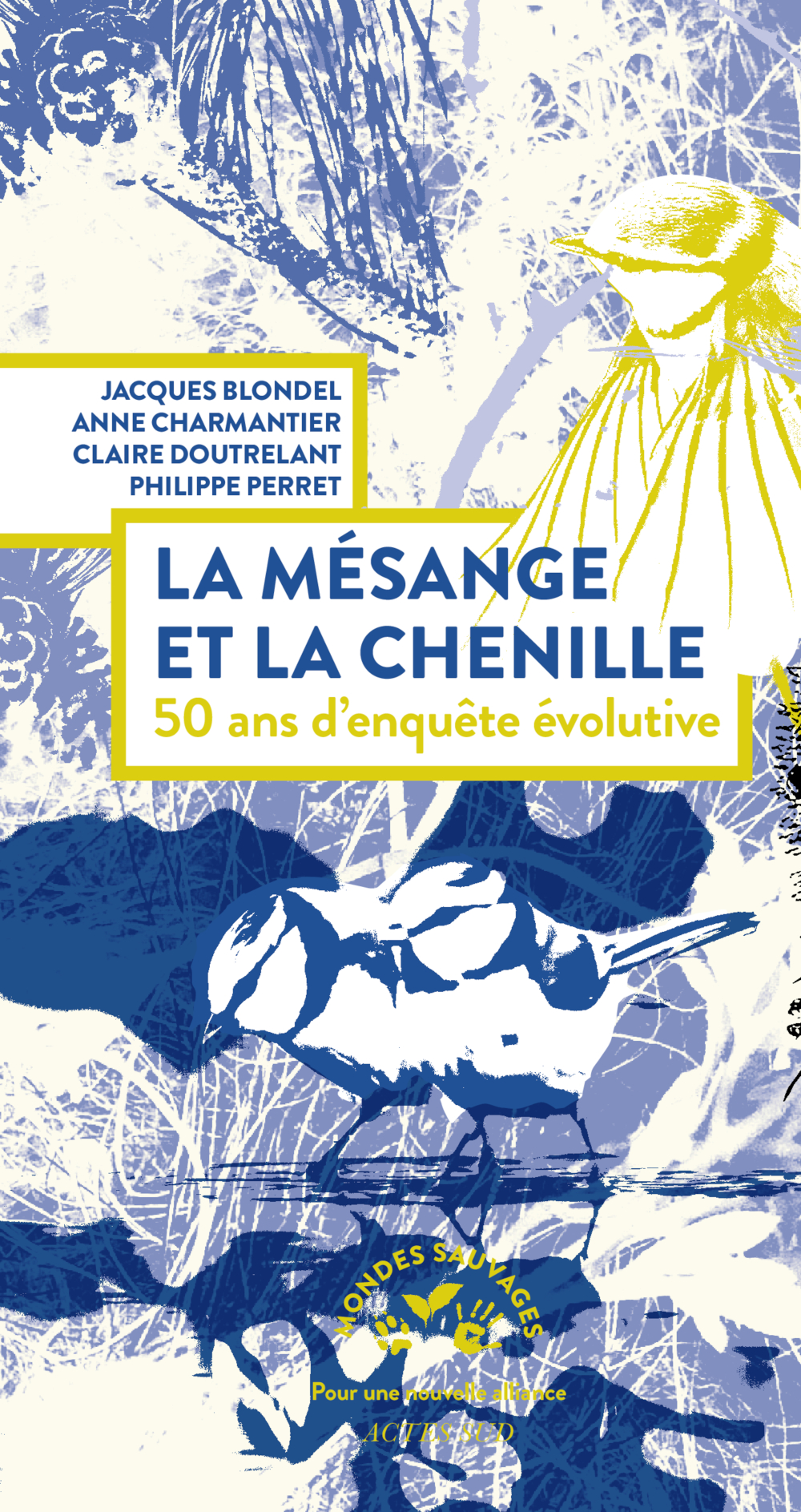 La mésange et la chenille, 50 ans d'enquête évolutive