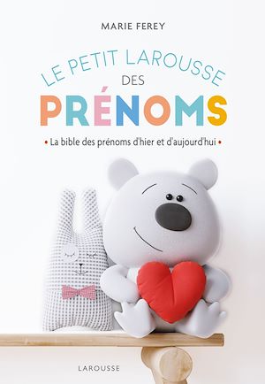 Le Petit Larousse des prenoms