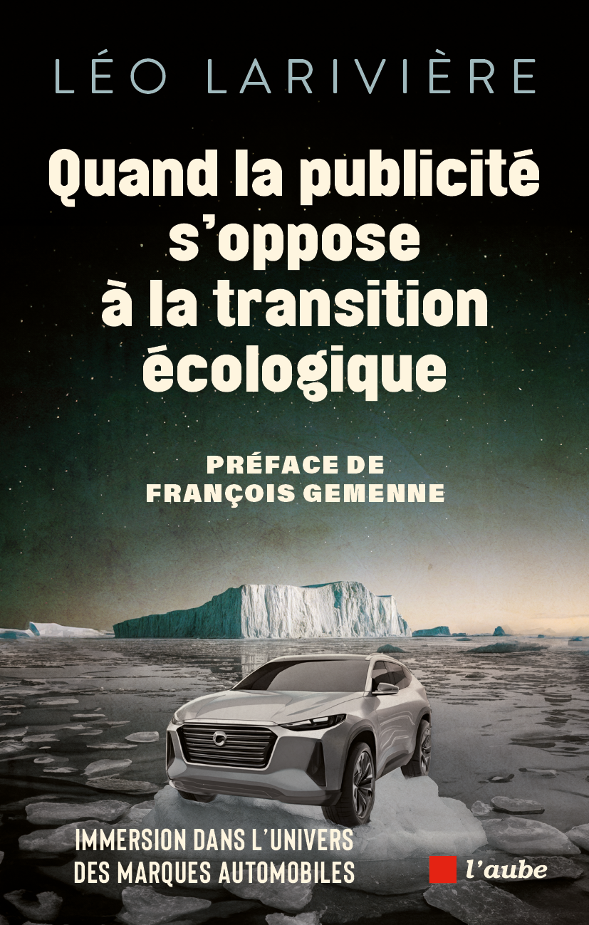 Quand la publicité s'oppose a la transition écologique